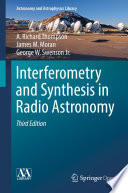 Interferometry and Synthesis in Radio Astronomy [E-Book] /