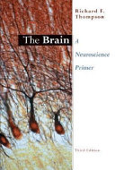 The brain : a neuroscience primer /
