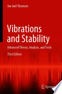 Vibrations and Stability [E-Book] : Advanced Theory, Analysis, and Tools /