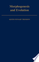 Morphogenesis and evolution [E-Book] /