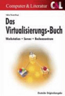 Das Virtualisierungs-Buch /