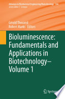 Bioluminescence: Fundamentals and Applications in Biotechnology - Volume 1 [E-Book] /