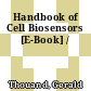 Handbook of Cell Biosensors [E-Book] /