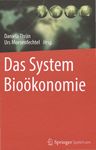 Das System Bioökonomie /