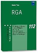 RGA : Richtlinien für Planung, Aufbau, Übergabe, Betrieb und Instandhaltung von Gemeinschaftsantennen- / Breitbandkabelanlagen /