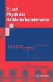 Physik der Halbleiterbauelemente [E-Book] : einführendes Lehrbuch für Ingenieure und Physiker /