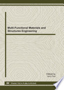 Multi-functional materials and structures engineering : selected, peer reviewed papers from the 2011 International Conference on Multi-Functional Materials and Structures Engineering (ICMMSE 2011) June 11-12, 2011, Suzhou, China [E-Book] /