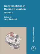 Conversations in Human Evolution. 2 [E-Book]