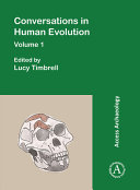 Conversations in Human Evolution.n1 [E-Book]