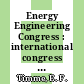 Energy Engineering Congress : international congress : sessions. C 0001a C 0014c : A panel session. Emergency plans for energy shortages : Chicago, IL, 04.11.75-05.11.75.