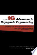 Advances in Cryogenic Engineering [E-Book] : Proceeding of the 1970 Cryogenic Engineering Conference The University of Colorado Boulder, Colorado June 17–17, 1970 /