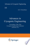 Advances in Cryogenic Engineering [E-Book] : Proceedings of the 1964 Cryogenic Engineering Conference (Sections A-L) /