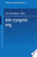 Advances in Cryogenic Engineering [E-Book] : Proceedings of the 1965 Cryogenic Engineering Conference Rice University Houston, Texas August 23–25, 1965 /