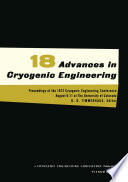 Advances in Cryogenic Engineering [E-Book] : Proceedings of the 1972. Cryogenic Engineering Conference. National Bureau of Standards. Boulder, Colorado. August 9–11, 1972 /