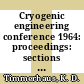 Cryogenic engineering conference 1964: proceedings: sections A - L : Philadelphia, PA, 18.08.1964-21.08.1964 /