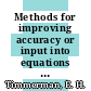 Methods for improving accuracy or input into equations and computer programs /