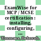 ExamWise for MCP / MCSE certification : installing, configuring, and administering Microsoft Windows XP professional exam 70-270 [E-Book] /
