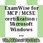 ExamWise for MCP / MCSE certification : Microsoft Windows 2000 network infrastructure exam 70-221 [E-Book] /