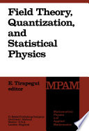 Field Theory, Quantization and Statistical Physics [E-Book] : In Memory of Bernard Jouvet /