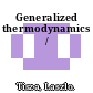 Generalized thermodynamics /