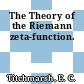 The Theory of the Riemann zeta-function.