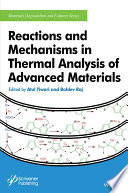 Reactions and mechanisms in thermal analysis of advanced materials [E-Book] /