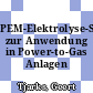 PEM-Elektrolyse-Systeme zur Anwendung in Power-to-Gas Anlagen /