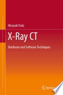 X-Ray CT [E-Book] : Hardware and Software Techniques /