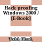 Hack proofing Windows 2000 / [E-Book]