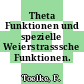 Theta Funktionen und spezielle Weierstrasssche Funktionen.