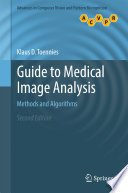 Guide to Medical Image Analysis [E-Book] : Methods and Algorithms /