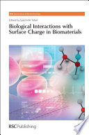 Biological interactions with surface charge in biomaterials / [E-Book]