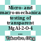 Micro- and macro-mechanical testing of transparent MgAl-2-O-4 spinel /