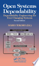Open systems dependability : dependability engineering for ever-changing systems [E-Book] /