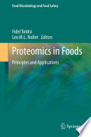 Proteomics in Foods [E-Book] : Principles and Applications /