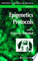 Epigenetics Protocols [E-Book] /