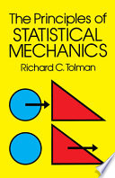 The Principles of statistical mechanics /