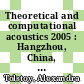 Theoretical and computational acoustics 2005 : Hangzhou, China, 19-22 September 2005 [E-Book] /