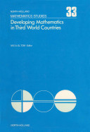 Developing mathematics in Third World countries [E-Book] : proceedings of the international conference held in Khartoum, March 6-9, 1978 /