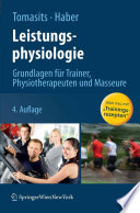 Leistungsphysiologie [E-Book] : Grundlagen für Trainer, Physiotherapeuten und Masseure /