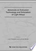 Advances on extrusion technology and simulation of light alloys [E-Book] /