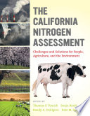 The California nitrogen assessment : challenges and solutions for people, agriculture, and the environment [E-Book] /