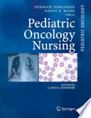 Pediatric Oncology Nursing [E-Book] : Advanced Clinical Handbook /