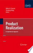 Product Realization [E-Book] : A Comprehensive Approach /