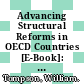 Advancing Structural Reforms in OECD Countries [E-Book]: Lessons from Twenty Case Studies /