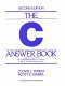 The C answer book : Solutions to the exercises in the C programming language.