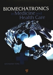 Biomechatronics in medicine and health care /
