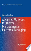Advanced Materials for Thermal Management of Electronic Packaging [E-Book] /