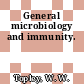 General microbiology and immunity.