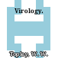 Virology.